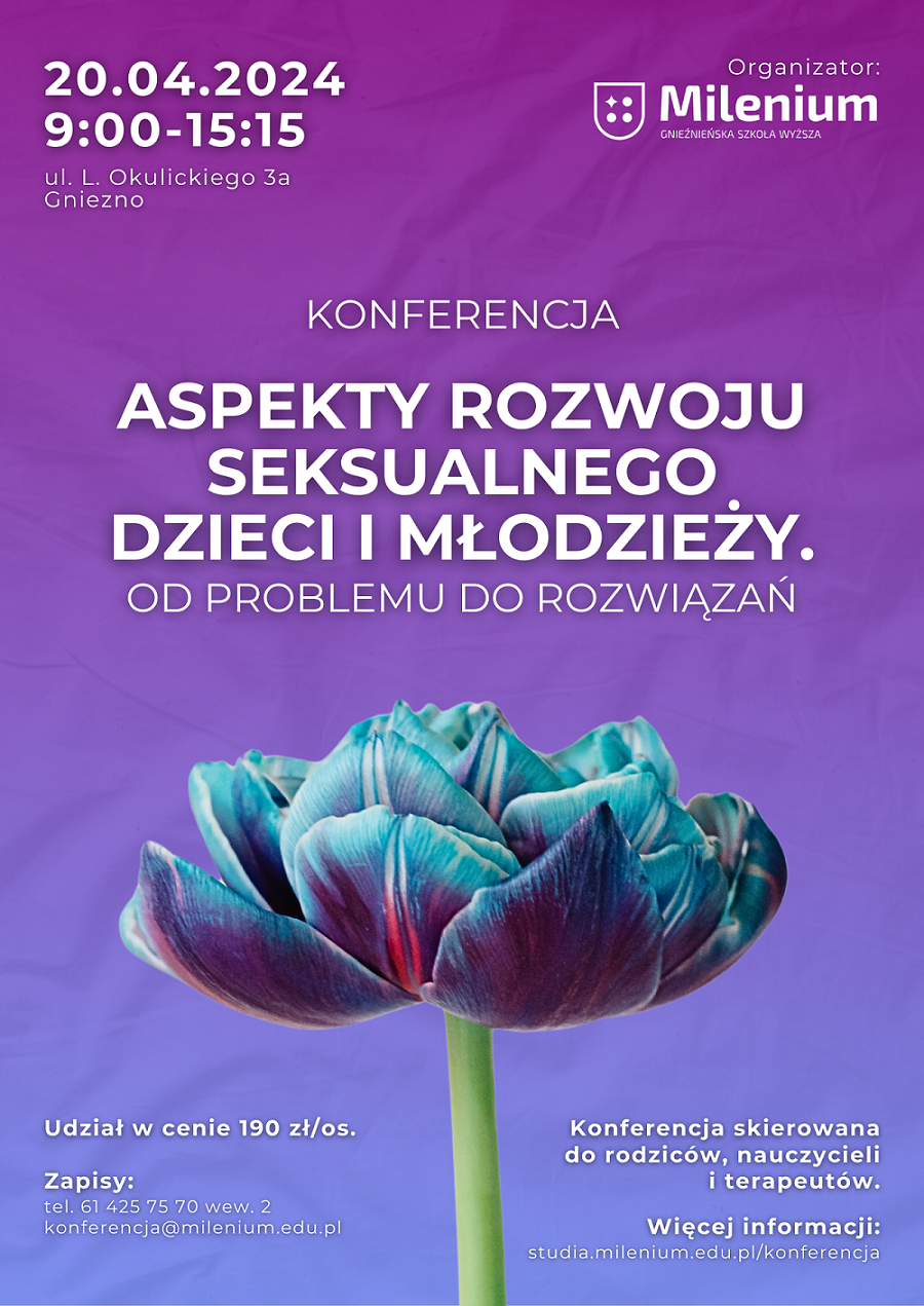 Konferencja Aspekty rozwoju seksualnego dzieci i młodzieży od problemu do rozwiązań