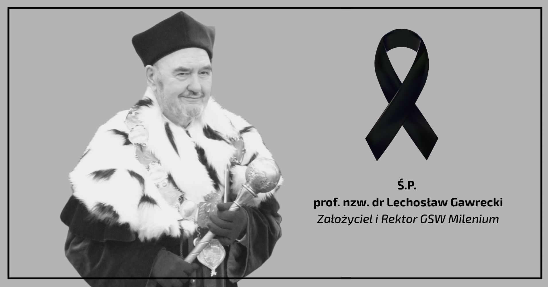 Zmarł prof. nzw. dr Lechosław Gawrecki – Założyciel i Rektor GSW Milenium